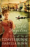 Stock image for THE NOBLE FUGITIVE for sale by Trish's Books