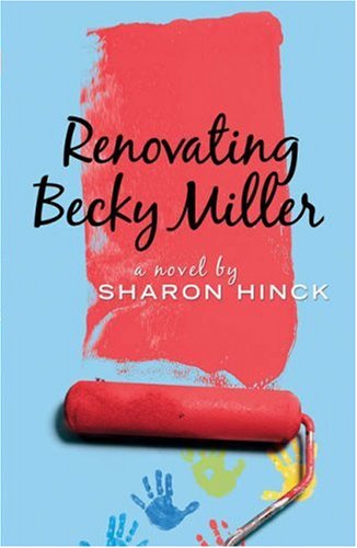 Stock image for Renovating Becky Miller (Becky Miller, Book 2) for sale by Books-FYI, Inc.