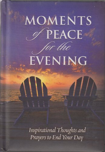 Beispielbild fr Moments of Peace for the Evening zum Verkauf von Gulf Coast Books