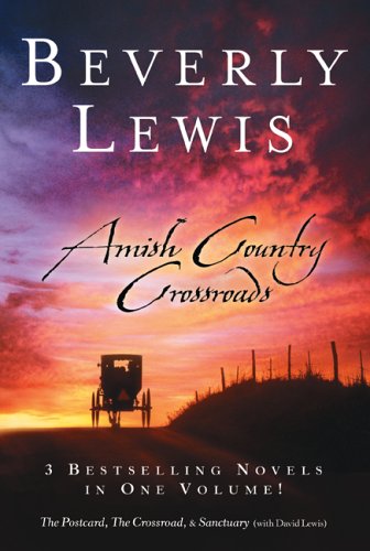 Beispielbild fr Amish Country Crossroads : The Postcard; The Crossroad; The Sanctuary zum Verkauf von Better World Books: West