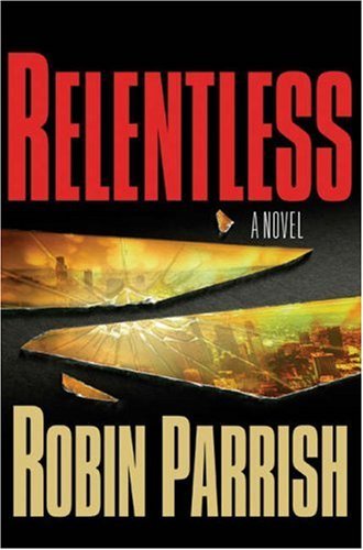9780764202216: Relentless (Dominion Trilogy)