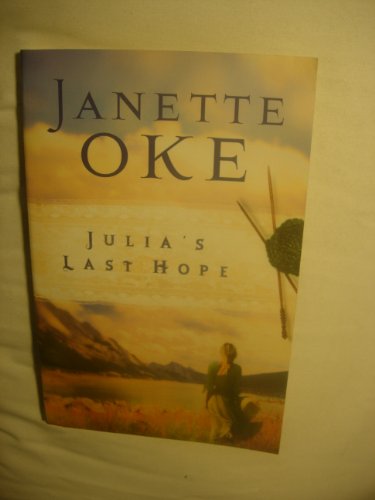 9780764202452: Julia's Last Hope (Women Of The West Series)