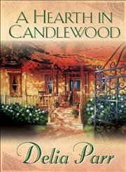 Stock image for A Hearth in Candlewood for sale by ThriftBooks-Atlanta
