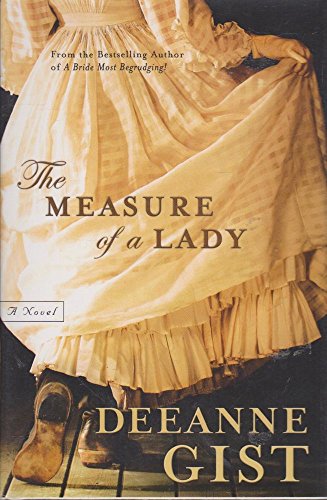 Beispielbild fr The Measure of a Lady: A Novel zum Verkauf von Wonder Book