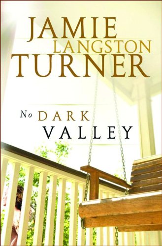 Stock image for No Dark Valley for sale by Better World Books