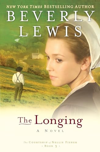 9780764203121: Longing: 3 (The Courtship of Nellie Fisher)