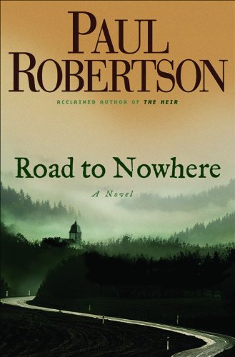 Road to Nowhere (9780764203251) by Robertson, Paul