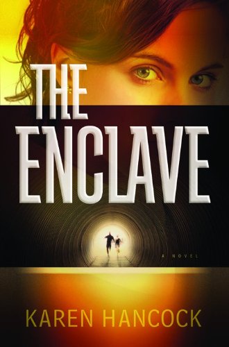 Enclave, The (9780764203282) by Hancock, Karen