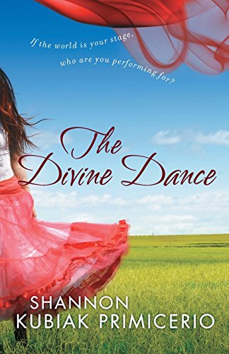 9780764203435: The Divine Dance: If The World Is Your Stage, Who Are You Performing For?