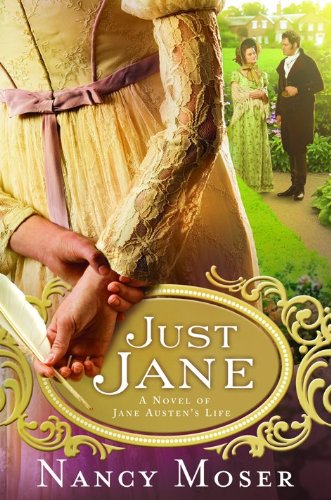 Beispielbild fr Just Jane: A Novel of Jane Austen's Life zum Verkauf von Gulf Coast Books