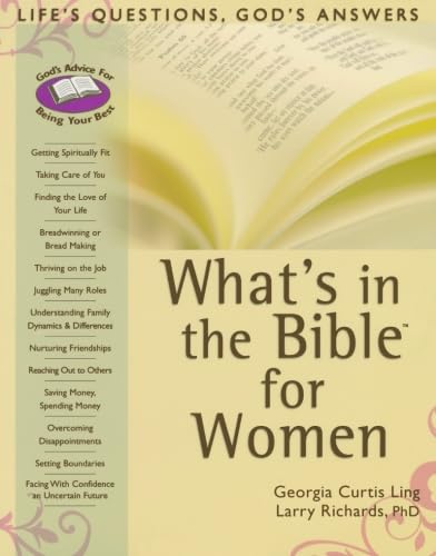 Beispielbild fr What's in the Bible for Women : Life's Questions, God's Answers zum Verkauf von Better World Books