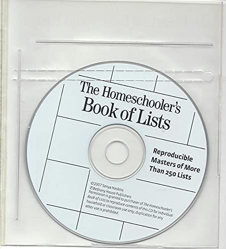 Stock image for The Homeschooler's Book of Lists: More than 250 Lists, Charts, and Facts to Make Planning Easier and Faster for sale by Front Cover Books