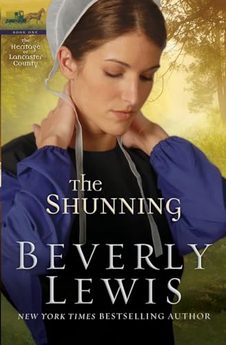 The Shunning (The Heritage of Lancaster County #1)