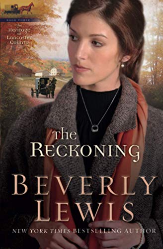 9780764204654: The Reckoning (The Heritage of Lancaster County #3)