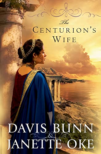 9780764205149: The Centurion's Wife (Acts of Faith, Book 1)