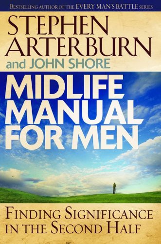 Beispielbild fr Midlife Manual for Men: Finding Significance in the Second Half zum Verkauf von AwesomeBooks