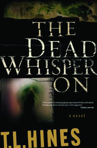 Imagen de archivo de The Dead Whisper On a la venta por Better World Books