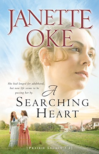 Stock image for A Searching Heart (A Prairie Legacy, Book 2) for sale by Dream Books Co.