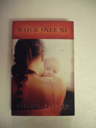 Beispielbild fr Watch Over Me zum Verkauf von Wonder Book