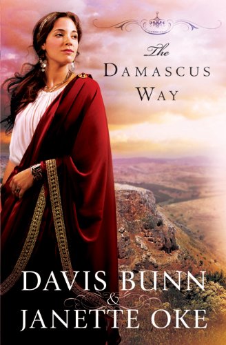 Damascus Way, The (9780764205583) by Oke, Janette; Bunn, Davis