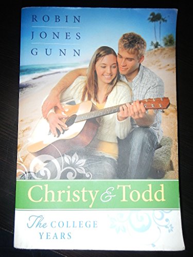 9780764205927: Christy and Todd: The College Years