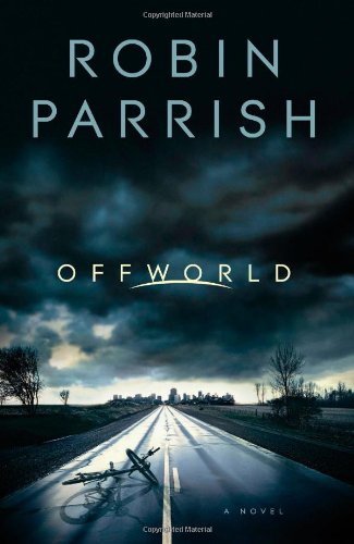 Offworld (9780764206061) by Parrish, Robin