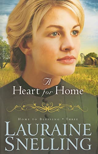 Stock image for A Heart for Home (Home to Blessing, Book 3) (Volume 3) for sale by SecondSale
