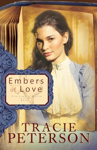 Stock image for Embers of Love (Striking a Match, Book 1) for sale by Red's Corner LLC
