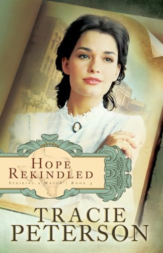 9780764206146: Hope Rekindled (Striking a Match)