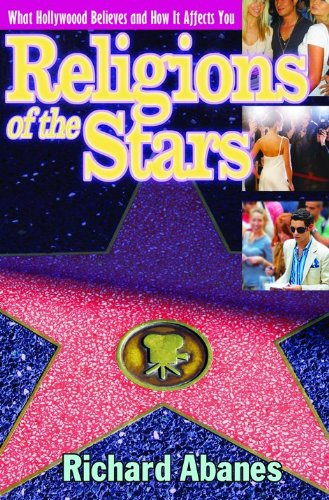 9780764206481: Religions of the Stars: What Hollywood Believes and How It Affects You