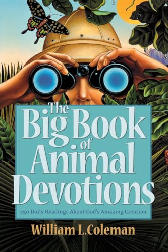 9780764206696: The Big Book of Animal Devotions: 250 Daily Readings About God's Amazing Creation