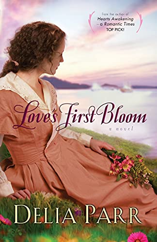 Stock image for Love's First Bloom for sale by Gulf Coast Books