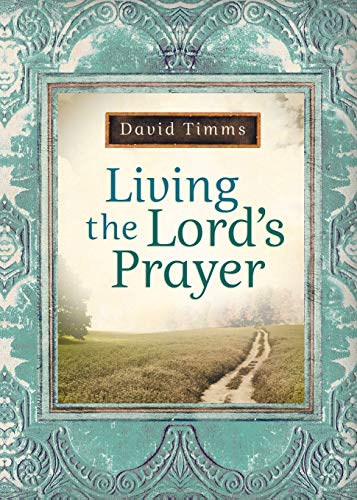 Stock image for Living the Lord's Prayer for sale by ThriftBooks-Atlanta