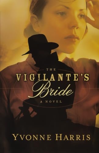 Beispielbild fr The Vigilante's Bride zum Verkauf von Hafa Adai Books