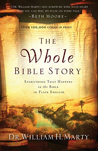 Stock image for The Whole Bible Story: Everything That Happens in the Bible in Plain English for sale by Stacey M Olsen