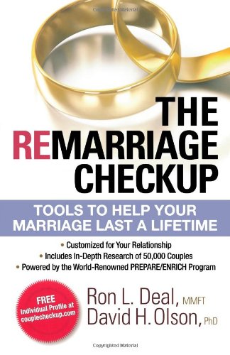 Stock image for The Remarriage Checkup : Tools to Help Your Marriage Last a Lifetime for sale by Better World Books