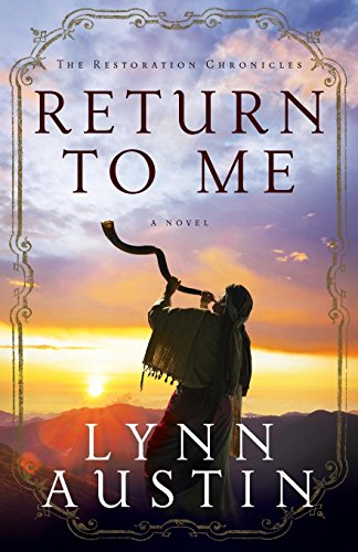 9780764208980: Return to Me: 1 (The Restoration Chronicles)