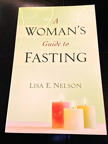 Beispielbild fr A Woman's Guide to Fasting zum Verkauf von Buchpark