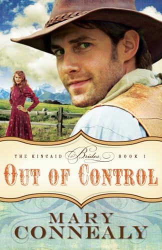 Beispielbild fr Out of Control (The Kincaid Brides Book 1) zum Verkauf von SecondSale