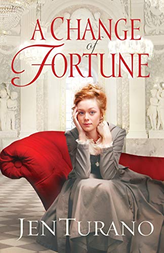 9780764210181: A Change of Fortune: (A Humorous Historical Romance set in the Gilded Age of New York City's High Society)