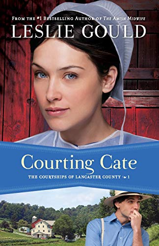 Stock image for Courting Cate (The Courtships of Lancaster County) for sale by SecondSale