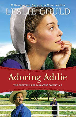 Beispielbild fr Adoring Addie (The Courtships of Lancaster County) zum Verkauf von Gulf Coast Books