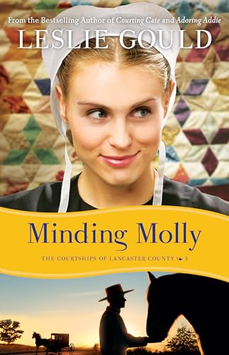 Stock image for Minding Molly (The Courtships of Lancaster County) for sale by Gulf Coast Books
