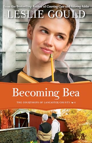 Stock image for Becoming Bea (The Courtships of Lancaster County) for sale by SecondSale