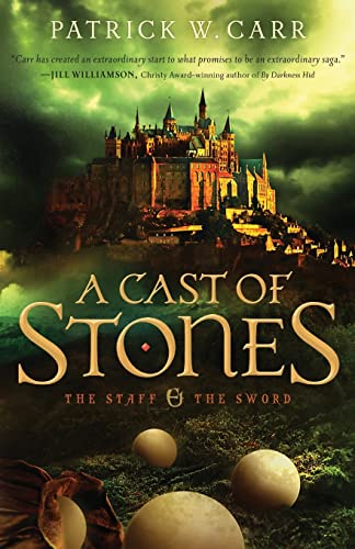 9780764210433: A Cast of Stones (The Staff and the Sword)