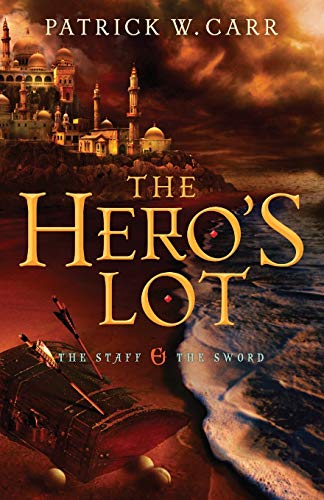 Beispielbild fr The Hero's Lot (The Staff and the Sword) zum Verkauf von HPB-Diamond