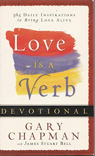 9780764210686: Love Is a Verb Devotional: 365 Daily Inspirations to Bring Love Alive