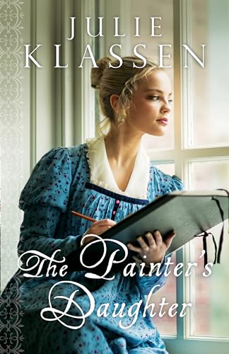 Beispielbild fr The Painter's Daughter: (A Marriage of Convenience Historical Regency Romance Novel) zum Verkauf von Jenson Books Inc