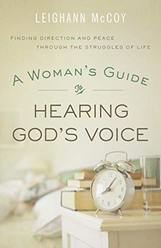 Beispielbild fr A Woman's Guide to Hearing God's Voice: Finding Direction and Peace Through the Struggles of Life zum Verkauf von SecondSale