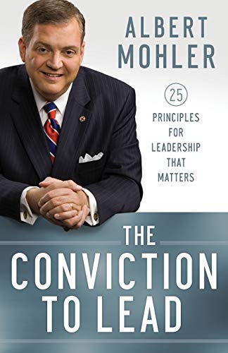 Beispielbild fr The Conviction to Lead : 25 Principles for Leadership That Matters zum Verkauf von Better World Books
